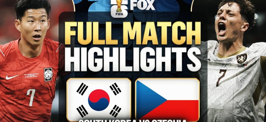 South Korea Vs Czechia Match Highlights 2026 Fifa World Cup